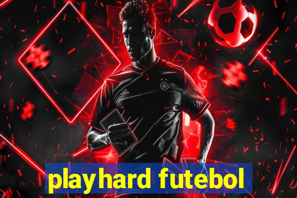 playhard futebol